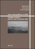 Aree metropolitane in Italia. Indagine empirica alla luce del censimento del 2001