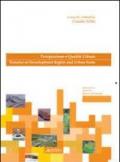 Perequazione e qualità urbana-Transfer of dewlopment right and urban forma. Ediz. bilingue