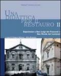 Una didattica per il restauro. Ediz. italiana e francese: 2