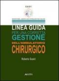 Linea guida per una corretta gestione dell'ambulatorio