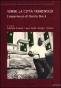 Verso la città territorio. L'esperienza di Danilo Dolci