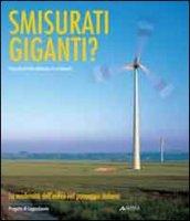 Smisurati giganti?