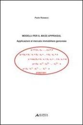 Modelli per il mass appraisal. Applicazioni al mercato immobiliare genovese