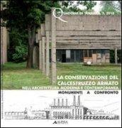 La conservazione del calcestruzzo armato nell'architettura moderna e contemporanea. Monumenti a confronto