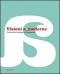 Visioni a moderne. Culture del design in Campania. Catalogo della mostra. Ediz. illustrata