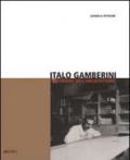 Italo Gamberini «artigiano dell'architettura»