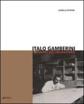 Italo Gamberini «artigiano dell'architettura»