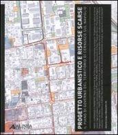 Progetto urbanistico e risorse scarse. Il piano di governo del territorio di Cernusco sul Naviglio