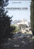 Unsustainable living. Recovery and reintegration of degraded environments. Technologies and sustainable strategies