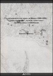 La ricostruzione post sismica di Messina (1909-1939). L'edificato «minore», tecniche costruttive e uso dei materiali contemporanei