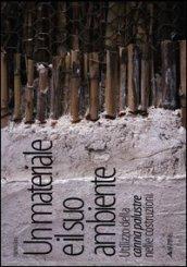 Un materiale e il suo ambiente. Utilizzo della canna palustre nelle costruzioni