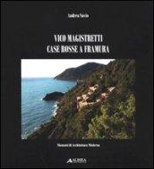 Vico Magistretti. Case rosse e Framura