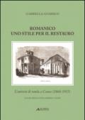 Romanico. Uno stile per il restauro. L'attività di tutela a Como (1860-1915)
