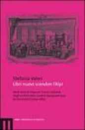 Libri nuovi scendon l'Alpi. Venti anni di relazioni franco-italiane negli archivi della Société typographique de Neuchâtel (1769-1789)