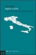 Regioni e diritti. La tutela dei diritti nelle leggi e negli statuti regionali