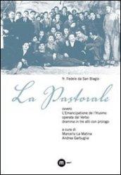 La pastorale. Ovvero L'Emancipatione de l'Huomo operata dal Verbo