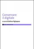 Conservare il digitale