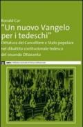 «Un nuovo Vangelo per i tedeschi». Dittatura del cancelliere e Stato popolare nel dibattito costituzionale tedesco del secondo Ottocento