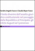 Il lento divenire dell'assetto giuridico-costituzionale nel passaggio dalla Repubblica al Principato. Gli edicta Augusti ad Cyrenenses