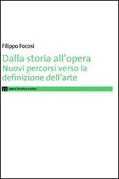 Dalla storia all'opera. Nuovi percorsi verso la definizione dell'arte