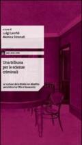 Una tribuna per le scienze criminali. La «cultura» delle riviste nel dibattito penalistico tra Otto e Novecento