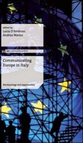 Communicating Europe in Italy. Shortcomings and opportunities