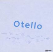 Otello. Ediz. a colori