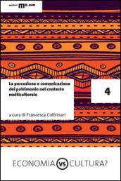 La percezione e comunicazione del patrimonio culturale nel contesto multiculturale