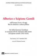 Alberico e Scipione Gentili nell'Europa di ieri e di oggi. Reti di relazioni e cultura politica