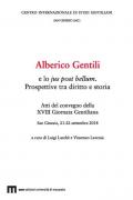 Alberico Gentili e lo jus post bellum. Prospettive tra diritto e storia. Atti del convegno (San Ginesio, 21-22 settembre 2018)