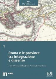 Roma e le province tra integrazione e dissenso