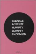 Segnale assente: Humpty Dumpty encomion