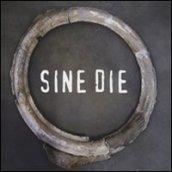 Sine die