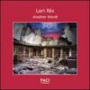 Lori Nix. Another world. Ediz. italiana e inglese