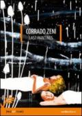 Corrado Zeni. Last paintings. Ediz. illustrata