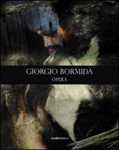 Giorgio Bormida. Opera. Ediz. multilingue