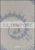 Giorgio Tentolini. Ex tempore. Catalogo della mostra (Rubiera, 7 maggio-9 luglio 2016). Ediz. multilingue