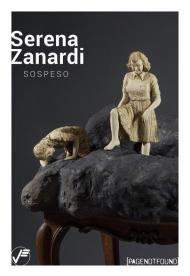 Serena Zanardi. Sospeso. Ediz. illustrata