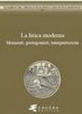 La lirica moderna. Momenti, protagonisti, interpretzioni