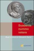 Suadente nummo vetere. Studi in onore di Giovanni Gorini. 1.