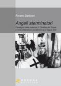 Angeli sterminatori. Paradigmi della violenza in Chrétien De Troyes e nella letteratura cavalleresca in lingua d'oil