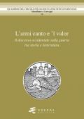 L' amor canto e 'l valor. Il discorso occidentale sulla guerra tra storia e letteratura