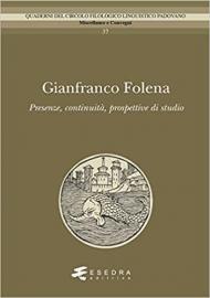 Gianfranco Folena. Presenze, continuità, prospettive di studio