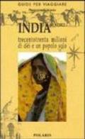 India del nord: trecentotrenta milioni di dèi e un popolo solo