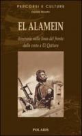 El Alamein. Itinerario sulla linea del fronte dalla costa a El Quattara