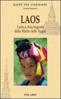 Laos. L'antica Asia bagnata dalla Madre delle Acque