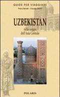 Uzbekistan. Nelle steppe dell'Asia Centrale