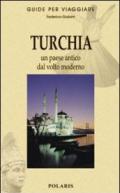 Turchia. Un paese antico dal volto moderno