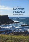 Racconti d'Irlanda. Impressioni di viaggio