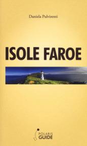 Isole Faroe. Un arcipelago verde ai confini dell'Artico
